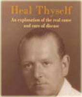 Heal Thyself By Dr Edward Bach