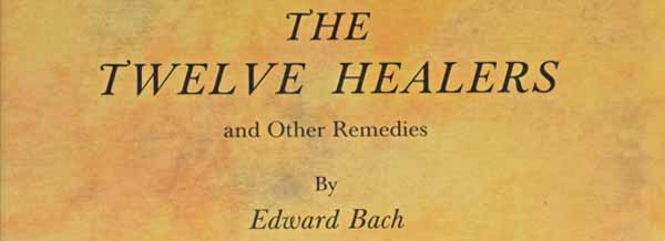Picture of the book Twelve Healers and Other Remedies by Edward Bach