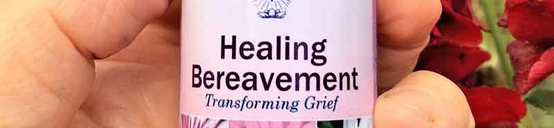 Close up of the Healing Bereavement Essence